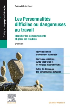 Cover of the book Les personnalités difficiles ou dangereuses au travail