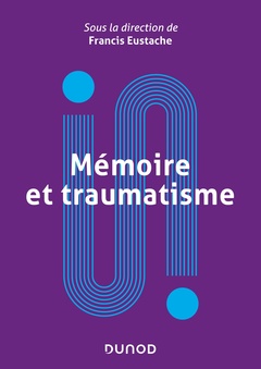 Couverture de l’ouvrage Mémoire et traumatisme