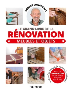 Couverture de l’ouvrage Le grand livre de la rénovation-Meubles et objets