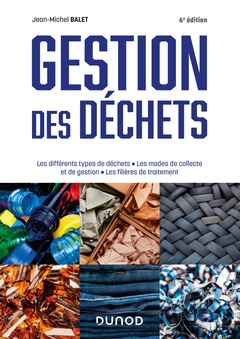 Couverture de l’ouvrage Gestion des déchets - 6e éd.