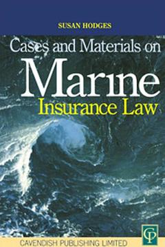 Couverture de l’ouvrage Cases and Materials on Marine Insurance Law