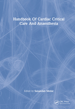 Couverture de l’ouvrage Handbook of Cardiac Critical Care and Anaesthesia