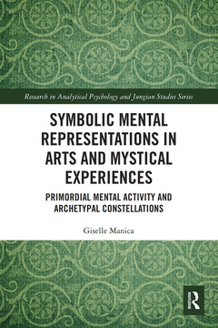 Couverture de l’ouvrage Symbolic Mental Representations in Arts and Mystical Experiences
