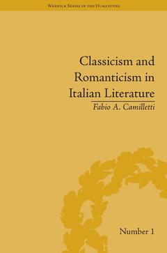 Couverture de l’ouvrage Classicism and Romanticism in Italian Literature