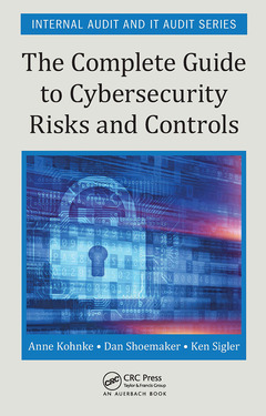 Couverture de l’ouvrage The Complete Guide to Cybersecurity Risks and Controls