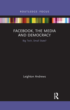 Cover of the book Facebook, the Media and Democracy