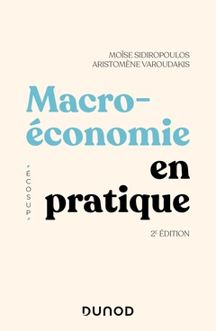 Couverture de l’ouvrage Macroéconomie en pratique - 2e éd.