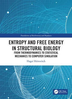Couverture de l’ouvrage Entropy and Free Energy in Structural Biology