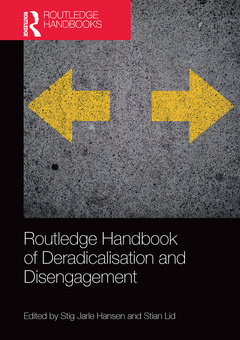 Cover of the book Routledge Handbook of Deradicalisation and Disengagement