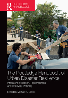 Cover of the book The Routledge Handbook of Urban Disaster Resilience