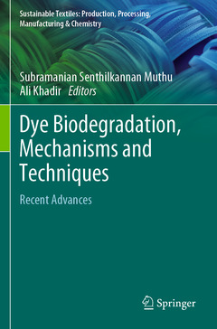 Couverture de l’ouvrage Dye Biodegradation, Mechanisms and Techniques