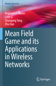 Couverture de l’ouvrage Mean Field Game and its Applications in Wireless Networks