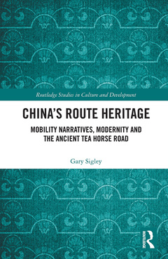 Couverture de l’ouvrage China's Route Heritage