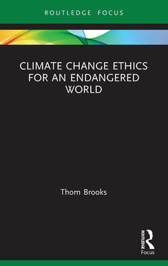 Couverture de l’ouvrage Climate Change Ethics for an Endangered World