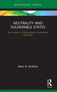 Couverture de l’ouvrage Neutrality and Vulnerable States