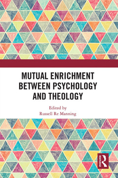 Couverture de l’ouvrage Mutual Enrichment between Psychology and Theology