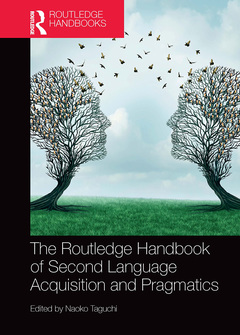 Cover of the book The Routledge Handbook of Second Language Acquisition and Pragmatics