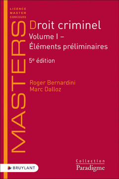 Cover of the book Droit criminel - Volume I Éléments préliminaires - Volume 1 Éléments préliminaires