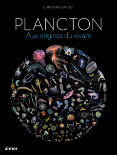 Cover of the book Plancton - Aux origines du vivant