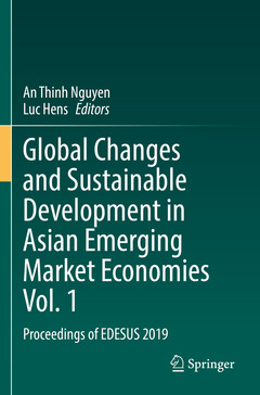 Couverture de l’ouvrage Global Changes and Sustainable Development in Asian Emerging Market Economies Vol. 1