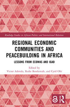 Couverture de l’ouvrage Regional Economic Communities and Peacebuilding in Africa