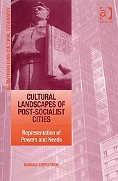 Cover of the book Cultural Landscapes of Post-Socialist Cities