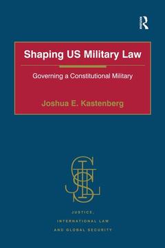Couverture de l’ouvrage Shaping US Military Law