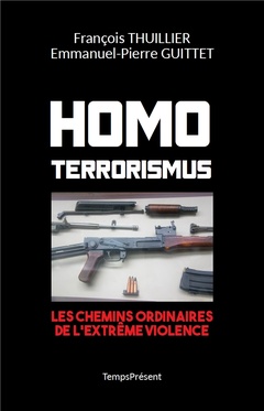 Couverture de l’ouvrage Homo Terrorismus