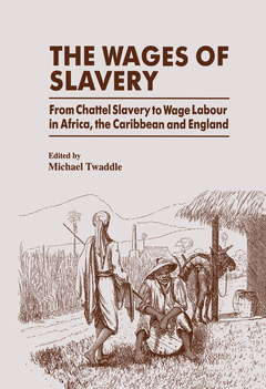 Couverture de l’ouvrage The Wages of Slavery