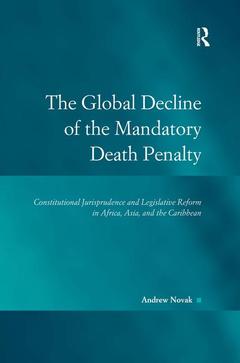 Couverture de l’ouvrage The Global Decline of the Mandatory Death Penalty
