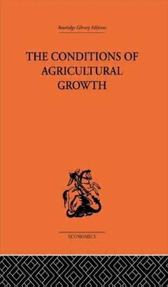 Couverture de l’ouvrage Conditions of Agricultural Growth