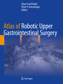 Couverture de l’ouvrage Atlas of Robotic Upper Gastrointestinal Surgery