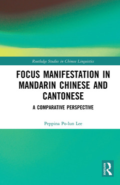 Cover of the book Focus Manifestation in Mandarin Chinese and Cantonese