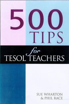Couverture de l’ouvrage 500 Tips for TESOL Teachers