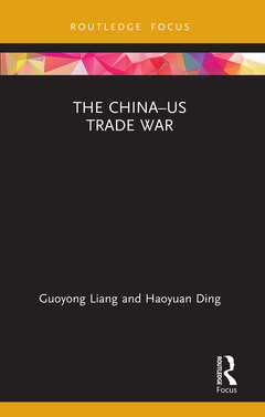 Couverture de l’ouvrage The China–US Trade War