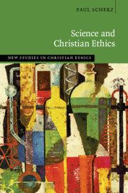 Cover of the book Science and Christian Ethics
