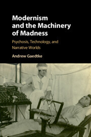 Couverture de l’ouvrage Modernism and the Machinery of Madness