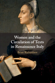 Couverture de l’ouvrage Women and the Circulation of Texts in Renaissance Italy