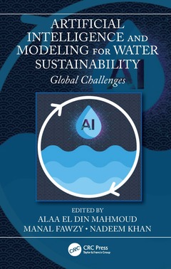 Couverture de l’ouvrage Artificial Intelligence and Modeling for Water Sustainability