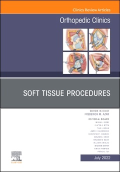 Couverture de l’ouvrage Soft Tissue Procedures, An Issue of Orthopedic Clinics