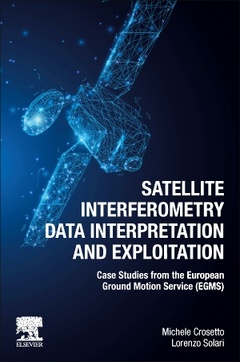 Couverture de l’ouvrage Satellite Interferometry Data Interpretation and Exploitation