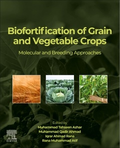 Couverture de l’ouvrage Biofortification of Grain and Vegetable Crops