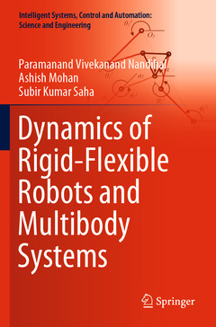 Couverture de l’ouvrage Dynamics of Rigid-Flexible Robots and Multibody Systems