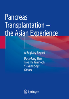 Couverture de l’ouvrage Pancreas Transplantation - the Asian Experience