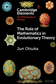 Couverture de l’ouvrage The Role of Mathematics in Evolutionary Theory