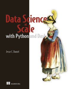 Couverture de l’ouvrage Data Science at Scale with Python and Dask