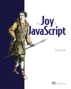 Couverture de l’ouvrage Joy of JavaScript, The
