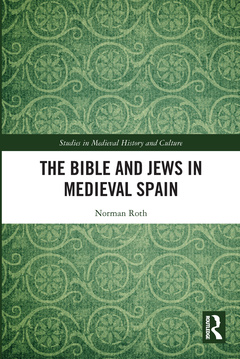 Couverture de l’ouvrage The Bible and Jews in Medieval Spain