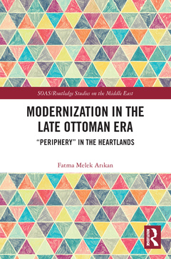 Couverture de l’ouvrage Modernization in the Late Ottoman Era