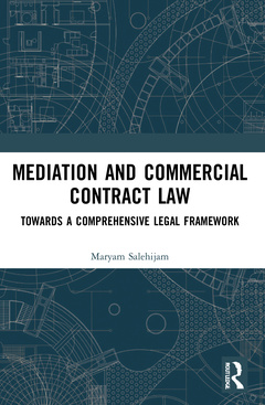 Couverture de l’ouvrage Mediation and Commercial Contract Law